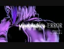 【京歌カオル】-ERROR【UTAUカバー】