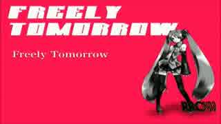 Freely Tomorrow　歌ってみたでゲースｗ　ビン底メガネ