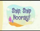 [グロ]Snip Snip Hooray！[注意]