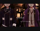 織田短刀組にRe：bi.rth.edをUTAってもらった。