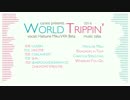 【初音ミクオリジナル】World Trippin' 2016