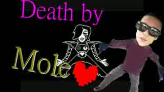 Death by Mole
