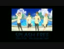 【Remix】 SPLASH FREE (KTG ANIGAKU Mix) 【Free!】