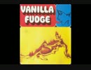 VANILLA FUDGE / YOU KEEP ME HANGING ON