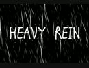 映画を観ている感覚になるHEAVY REIN実況プレイ　最終話
