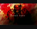 [東方自作アレンジ] Break open [原曲:U.N.オーエンは彼女なのか?]