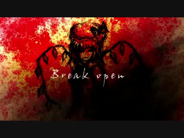 [東方自作アレンジ] Break open [原曲:U.N.オーエンは彼女なのか?]