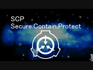 【SCP】ニコニコ生放送OP告知【Post】