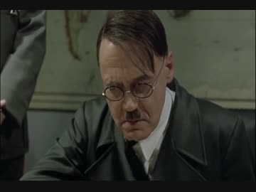 総統閣下はシン・ゴジラにお怒りのようです(笑)　シックス