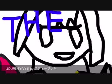 【VY1】 JOURNEY 【オリジナル曲】