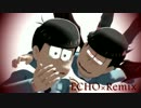 【MMDおそ松さん】ECHO×Remix【長男】