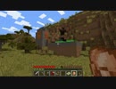 【Minecraft】 やってみたいので、やってみた part18 【実況】