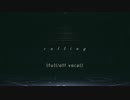 【ニコカラ・JOY音源】calling (full/off vocal) 【TOZ-X ED】