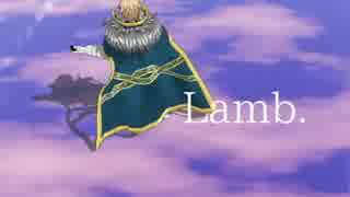 【Fate/MMD】太陽の騎士のLamb.