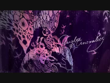 「Waltz Of Anomalies」歌ってみた足首