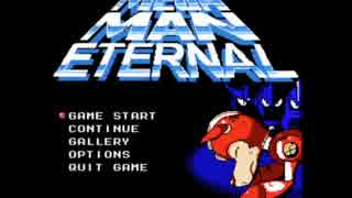 MEGAMAN ETERNALを実況したかった。　その1