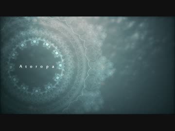 【初音ミク】Atoropa【オリジナル】