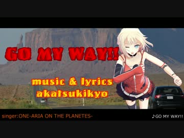 【ONE】GO MY WAY!!【akatsukikyo】