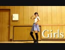 【きい】Girls【踊ってみた】