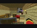 【Minecraft】のんびりと逝くマイクラ生活 その２【ゆっくり実況】