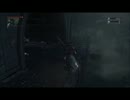 【Bloodborne】いつも途中で心が折れる実況/PART5【実況】