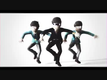 【MMDおそ松さん】グラデ松でワールズエンド･ダンスホール