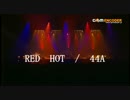 RED HOT / 44A