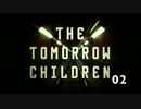 [実況]入植者、同志になれ 02[THE TOMORROW CHILDREN]