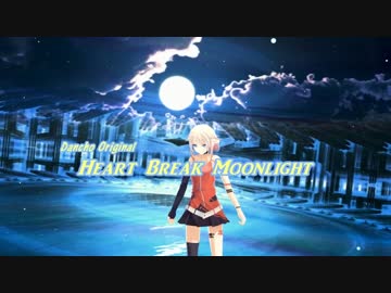 Heart Break Moonlight / Original Song Feat. ONE