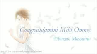 (ボーカロイド – UTAU 合唱) Tiburzio Massaino - Congratulamini Mihi Omnes