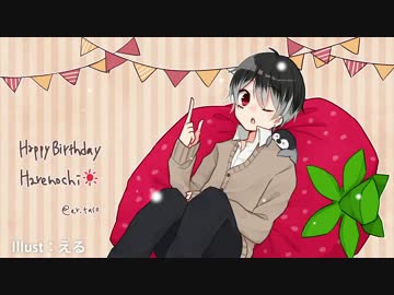 Happy Birthday!!! ☀晴レノチ☀
