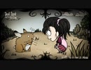 Don't Starve 実況動画 OP