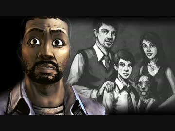 【２人実況】 かつての幸せだった家庭 【THE WALKING DEAD】#１５