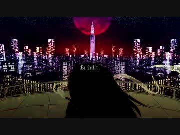 【IA】 Bright 【オリジナル曲】