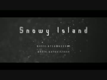 【BOFU2016】 Snowy Island