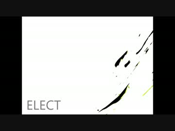 ELECT歌ってみた【ゆうじ】