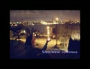 【NNIオリジナル曲】Silent Wave - Luminous