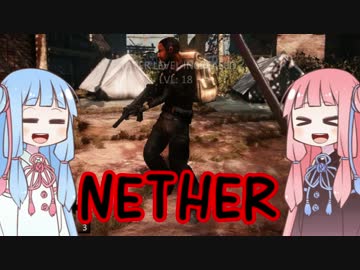 [NETHER]まったり終焉世界で死にたくない part3 [琴葉姉妹実況]