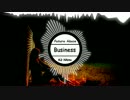 【Future House】Business【NNIオリジナル曲】