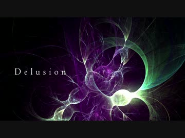 [オリジナル] Delusion