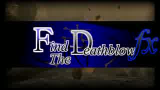 【MHX】Find The Deathblow FX【MAD】