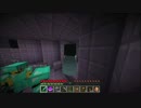 のんびり気ままなマインクラフト 第48回-2