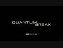 【実況】 時間こそ力だ 【QuantumBreak】 Part1