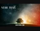 【NNI】　star trail　【オリジナル曲】