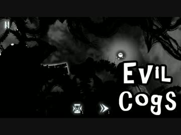 【実況プレイ】Evil Cogs【倉麻るみ子】Part3