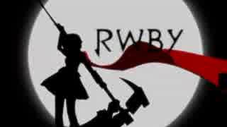 RWBY OP「This Will Be The Day」に中毒になる動画