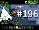 【Nuclear Throne #196】 Y.V. DAILY 16.10.12 (1/2)