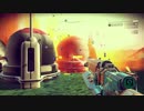 【初見実況】NO MAN’S SKY 第２６回【宇宙の片隅で手汗をかく】