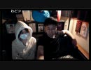 ニコ生　和道　カップル配信③