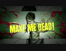 【和訳】SiM - Make Me Dead